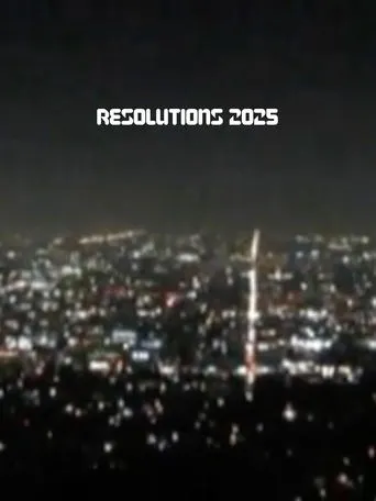 Resolutions 2025 movie poster - Entertainment content
