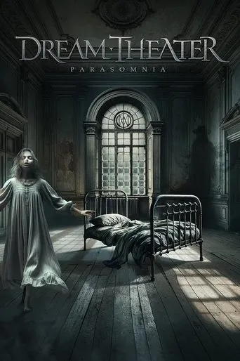 Dream Theater - Parasomnia movie poster - Rated 8/10