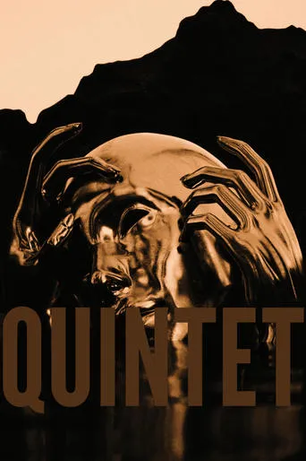Quintet movie poster - Entertainment content