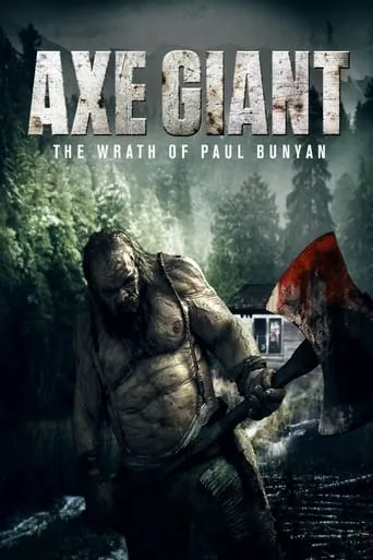Axe Giant: The Wrath of Paul Bunyan movie poster - Rated 3.9/10