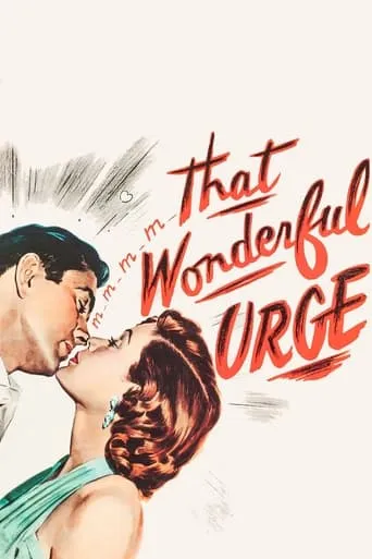 That Wonderful Urge movie poster - Rated 6.5/10