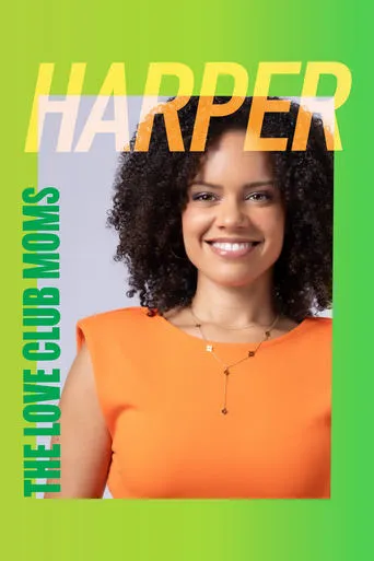 The Love Club Moms: Harper movie poster - Entertainment content