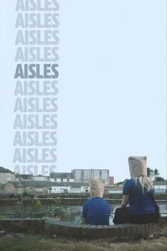 Aisles movie poster - Entertainment content