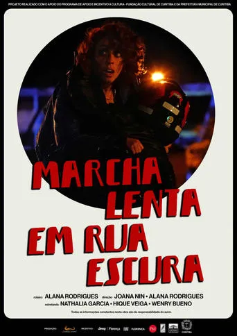 Marcha Lenta em Rua Escura movie poster - Entertainment content