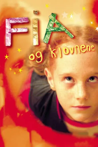 Fia og klovnene movie poster - Rated 5.4/10