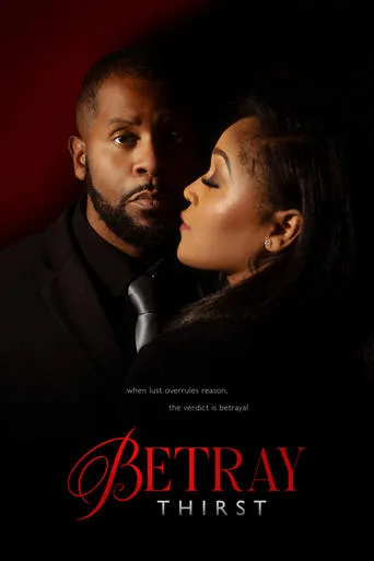 Betray: Thirst movie poster - Rated 5.5/10