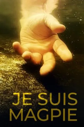 Je suis Magpie movie poster - Entertainment content