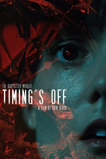 The Babysitter Murders: Timing's Off movie poster - Entertainment content