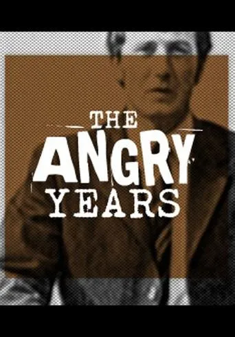 The Angry Years movie poster - Entertainment content