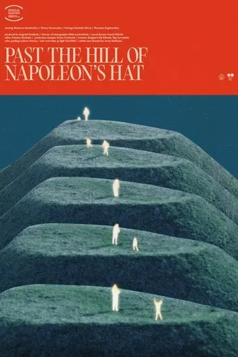 Past the Hill of Napoleon's Hat movie poster - Entertainment content