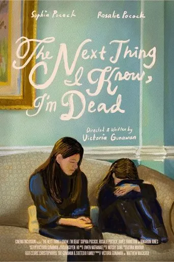The Next Thing I Know, I'm Dead movie poster - Entertainment content