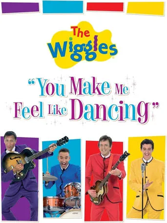 The Wiggles: You Make Me Feel Like Dancing movie poster - Rated 5.2/10