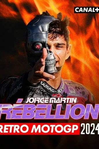 Rétro MotoGP 2024 - Martin, Rébellion movie poster - Entertainment content