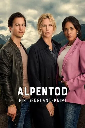 Alpentod - Ein Bergland-Krimi - Gemeinsame Ziele movie poster - Rated 6/10