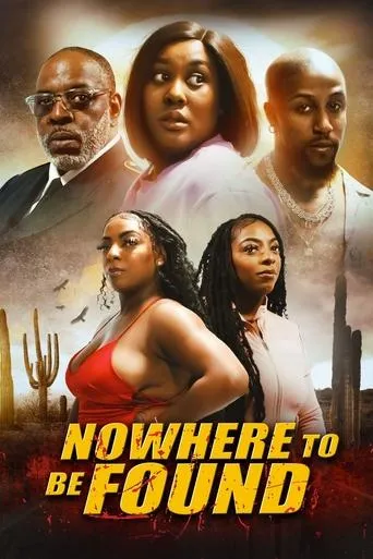 Nowhere to Be Found movie poster - Entertainment content