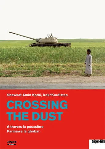Crossing the Dust movie poster - Rated 5.8/10
