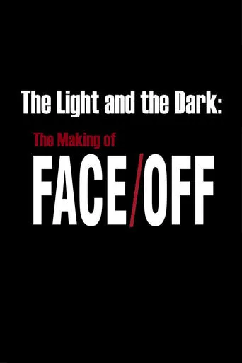 The Light and the Dark: The Making of 'Face/Off' movie poster - Entertainment content