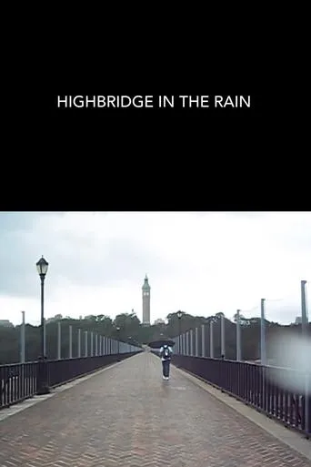 Highbridge in the Rain movie poster - Entertainment content