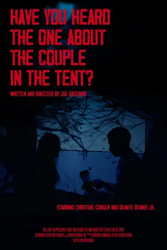 Have You Heard the One About the Couple In the Tent? movie poster - Entertainment content