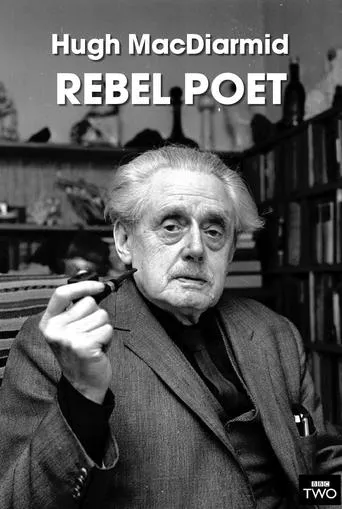 Hugh MacDiarmid: Rebel Poet movie poster - Entertainment content
