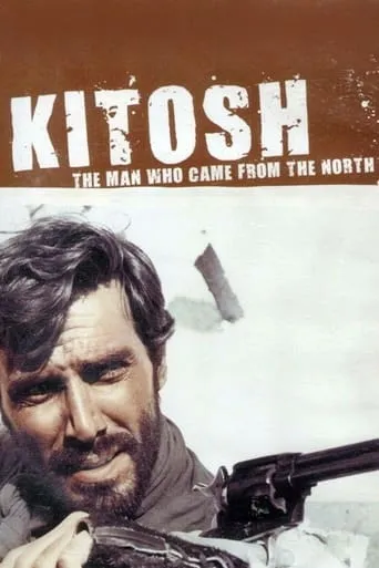 Kitosch, the Man Who Came from the North movie poster - Rated 5.5/10