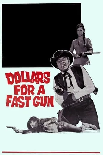 Dollars for a Fast Gun movie poster - Rated 5/10