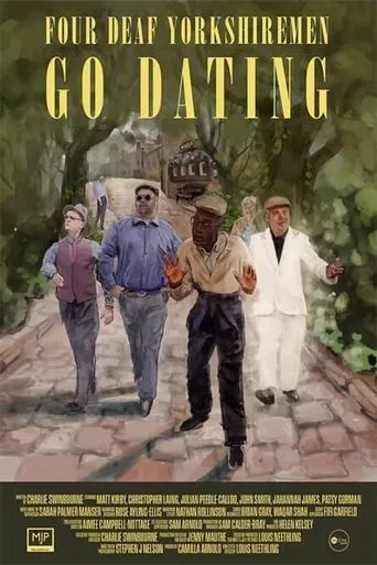 Four Deaf Yorkshiremen Go Dating movie poster - Entertainment content