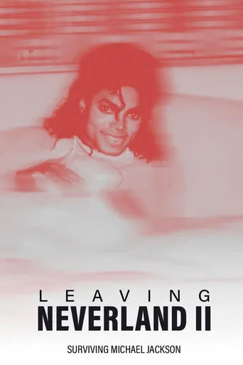 Leaving Neverland 2: Surviving Michael Jackson movie poster - Rated 4.4/10