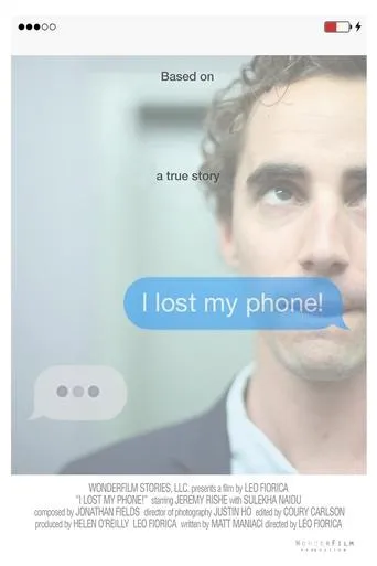 I Lost My Phone! movie poster - Entertainment content
