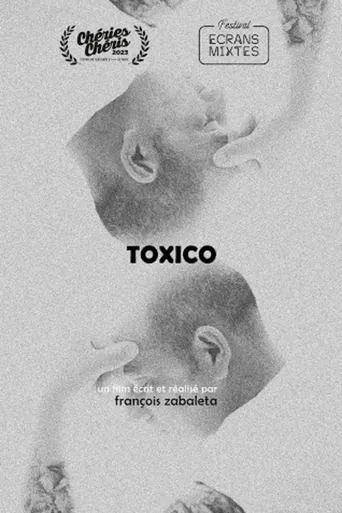 Toxico movie poster - Entertainment content