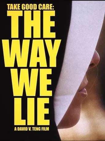 Take Good Care: The Way We Lie movie poster - Rated 10/10