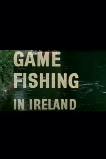 Game Fishing in Ireland movie poster - Entertainment content