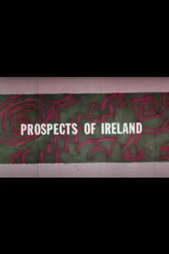 Prospects of Ireland movie poster - Entertainment content