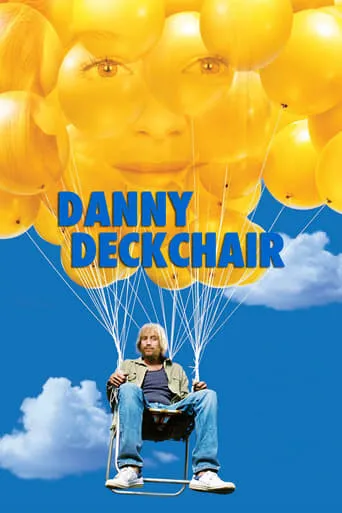 Danny Deckchair movie poster - Rated 6.021/10
