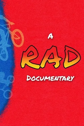 A RAD Documentary movie poster - Rated 8.2/10