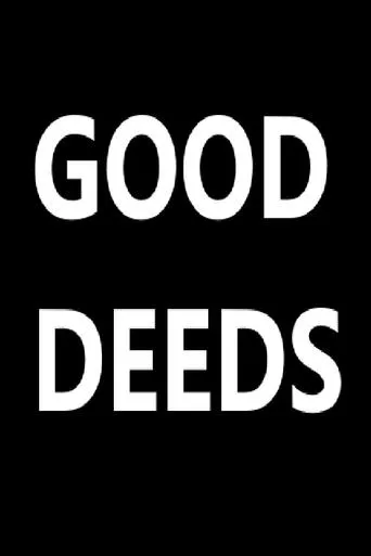 Good Deeds movie poster - Entertainment content