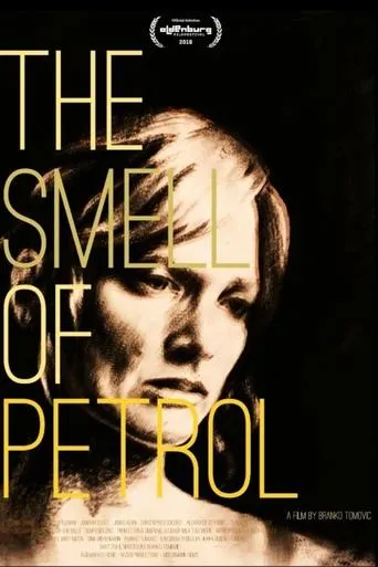 The Smell of Petrol movie poster - Entertainment content