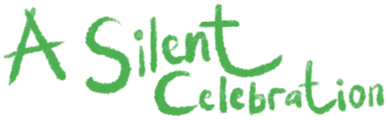 A Silent Celebration