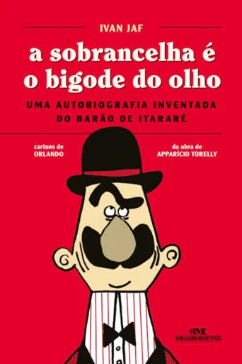 A Sobrancelha é o Bigode do Olho movie poster - Rated 10/10