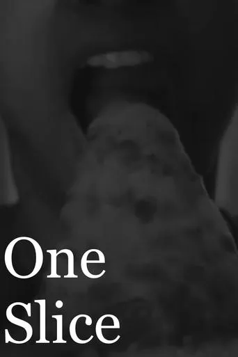 One Slice movie poster - Rated 10/10