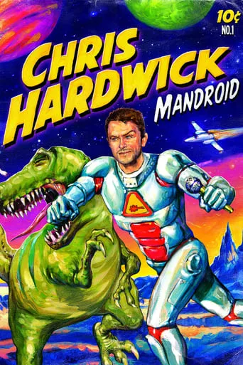 Chris Hardwick: Mandroid movie poster - Rated 6.6/10