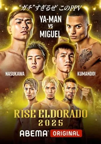 RISE ELDORADO 2025 movie poster - Entertainment content