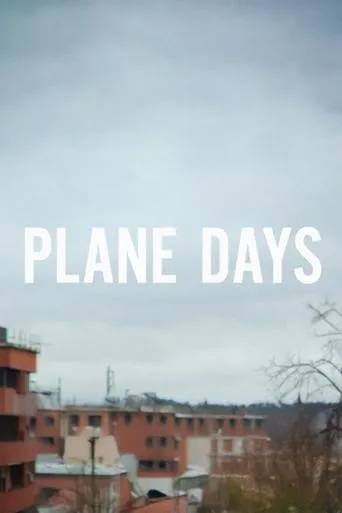 Plane Days movie poster - Entertainment content