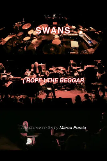 Swans: (Rope) The Beggar (Live 2024) movie poster - Entertainment content