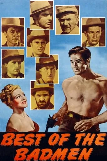 Best of the Badmen movie poster - Rated 6.5/10