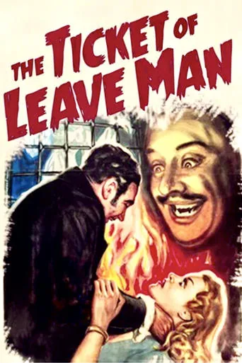 The Ticket of Leave Man movie poster - Rated 5.5/10