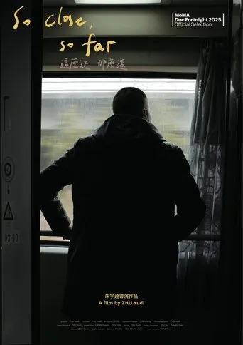 So Close, So Far movie poster - Entertainment content