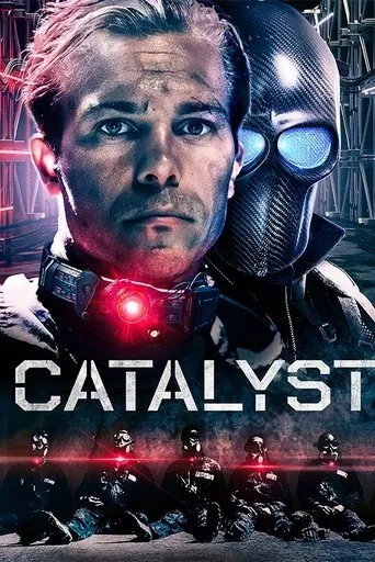 Catalyst movie poster - Rated 4.9/10