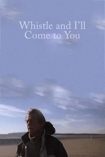 Whistle and I'll Come to You movie poster - Rated 5.7/10