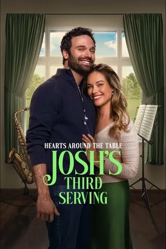 Hearts Around the Table: Josh's Third Serving movie poster - Rated 6.8/10